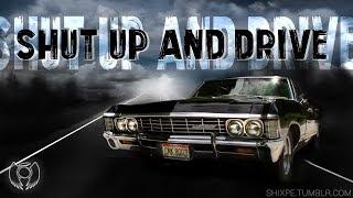 Supernatural (Impala) - Shut Up and Drive