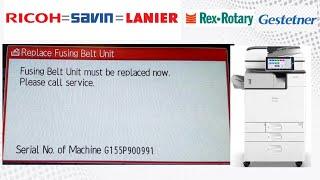 Ricoh How to reset Fusing Belt Unit must be replaced now in Ricoh MP 2554, 3054 MP 2555, 3055, 4055