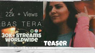 Sharma ji Ka Ladka - Bas Tera | Teaser | Sophia | Valentine's Day [Love Song]