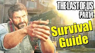 12 Tips to Endure and Survive The Last of Us Part 1