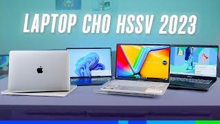 Cách chọn Laptop cho HSSV 2023! TOP sản phẩm đáng mua nhất 10-20 triệu