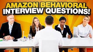 AMAZON BEHAVIORAL INTERVIEW QUESTIONS AND ANSWERS! | (How to PASS your Amazon Job Interview!)