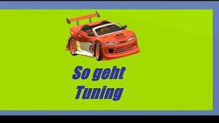 So geht Tuning