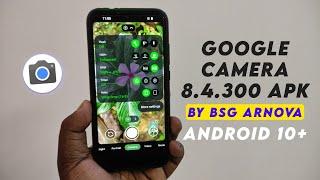 Google Camera 8.4.300 by BSG Arnova for Android 10 | GCam 8.4 on Redmi Note 7