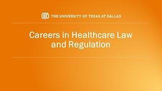 Careers in Healthcare Law and Regulation