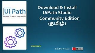 Download & Install UiPath Community Edition for Free | Easy Guide