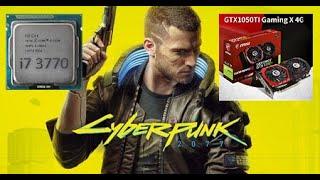 cyberpunk 2077 INTEL I7 3770 GTX1050TI