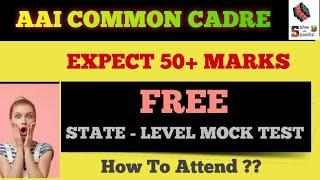 STATE LEVEL AAI JE COMMON CADRE FREE FULL MOCK TEST | EXPECT 50+ MARKS | HOW TO ATTEND ?