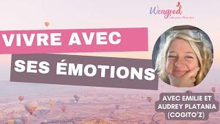  Vivre avec ses Émotions avec Audrey Platania, COGITO’Z