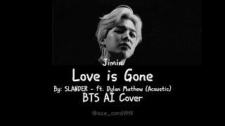 Love is Gone AI cover by; #jimin - lyrics