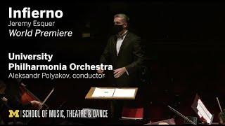 "Infierno" by Jeremy Esquer // Aleksandr Polyakov, conductor // University Philharmonia Orch.