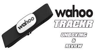 Wahoo Trackr Heart Rate Monitor - Unboxing and Initial Impressions