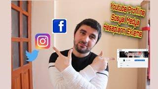 Youtube Profiline Sosyal Medya Hesaplarını Ekleme