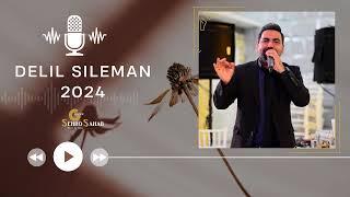 Delil Sileman 2024  رقص شيخاني دليل سليمان