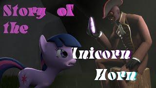 The Story Of The Unicorn horn (SFM PONIES)