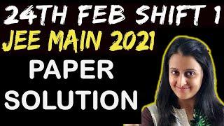 JEE Main 2021 ( 24th Feb 1st Shift) Question Paper with Solutions  | IITJEE | Neha Agrawal