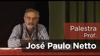 Palestra com o Professor José Paulo Netto