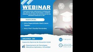 WEBINAR "PROPUESTA PARA FORTALECER LA INTEGRACIÓN DEL ESPACIO TÉCNICO TECNOLÓGICO". (vespertino)