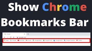 How To Show Bookmarks Bar In Google Chrome Web Browser