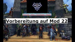 Vorbereitung auf Mod 22