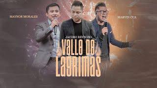 Valle de Lagrimas - Maynor morales ft Marvin Cua ft Jacobo Reynoso