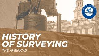 History of Land Surveying: The Americas