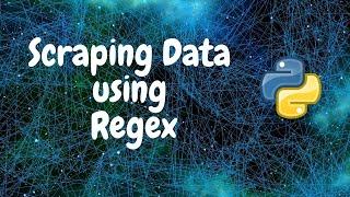 9. Scraping Data using Regular Expression | Web Scraping Tutorial | Python