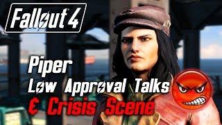 Fallout 4 - Piper - All Low Approval Talks & Crisis Scene (Piper Leaves Forever)