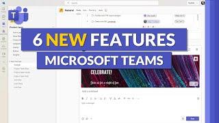6 new features in Microsoft Teams for Spring 2024
