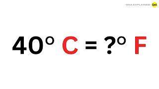 40 degrees Celsius is what in Fahrenheit ? - QnA Explained