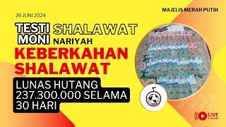 HUTANG 250JUTA LUNAS TOTAL BERKAH SHOLAWAT SP BERJAMAAH