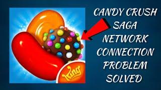 How To Solve Candy Crush Saga App Network Connection(No Internet) Problem|| Rsha26 Solutions