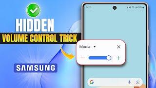 Samsung's Hidden Volume Control Trick | Samsung Galaxy Control Volume Without Buttons