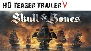 Skull and Bones - New Official Teaser Trailer (2022)