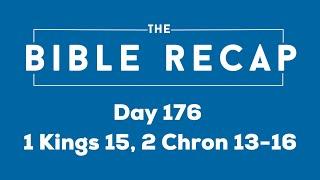 Day 176 (1 Kings 15, 2 Chronicles 13-16)