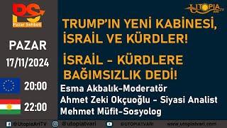 TRUMP’IN YENİ KABİNESİ, İSRAİL VE KÜRDLER!  İSRAİL- KÜRDLERE  BAĞIMSIZLIK DEDİ!