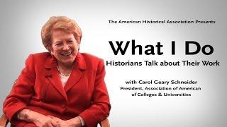 What I Do: Carol Geary Schneider - President of Association of American Colleges & Universities