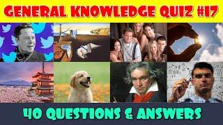General Knowledge Trivia Quiz (Part 17)