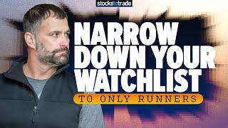 Narrow Down Your Watchlist to Only Runners