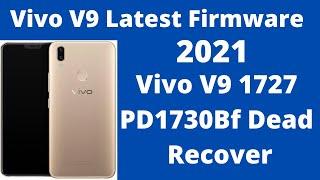 Vivo V9 1727 PD1730BF Dead Recoverd / Vivo V9 Latest Firmware /Vivo V9 Dead After Flash Revive