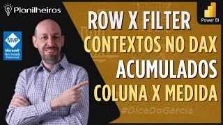Power BI (desktop) - Row Context X Filter Context - Acumulado Geral