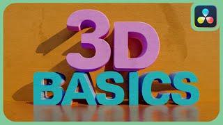 The Fusion 3D Basics | DaVinci Resolve |