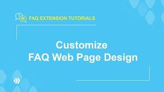 FAQ Extension | How to customize FAQ web page design