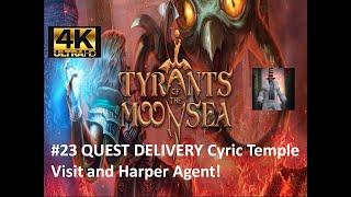 TYRANTS OF THE MOONSEA |  FIGHTERS INN TO HARPER AGENT  4K / 60fps