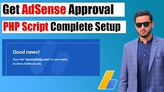 AdSense Approval PHP Script Complete Setup | Get Google AdSense Approval using Games PHP Script