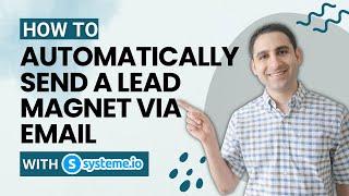 Automated Email Delivery of Lead Magnet (video 3)