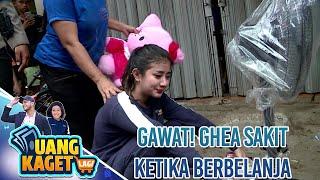 GAWAT! GHEA JATUH SAKIT  - UANG KAGET LAGI