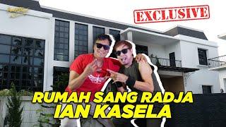 Rumah "Sang Radja" IAN KASELA,.. MEWAH BANGET ⁉️