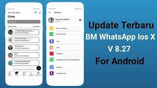 WhatsApp Mod Terbaru 2020 | BM Ios X v 8.27 tampilan mirip iphone