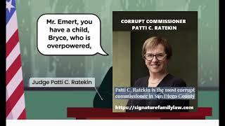 CORRUPT COMMISSION PATTI C RATEKIN PROHIBITS SON FROM SEEING HIS FATHER